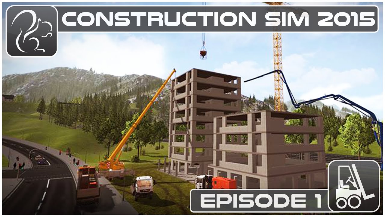 Let's Play Construction Simulator - Episode #1