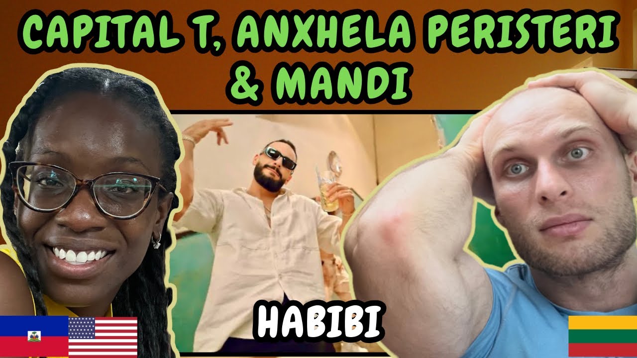 REACTION TO Capital T, Anxhela Peristeri & Mandi- HABIBI (Music Video) FIRST TIME LISTENING TO MANDI