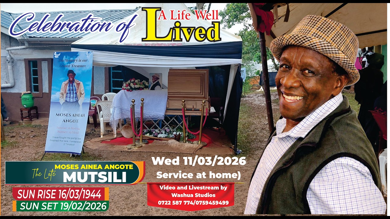 Celebrating the life of The late MOSES AINEA ANGOTE  MUTSILI. Wed 11/03/2026