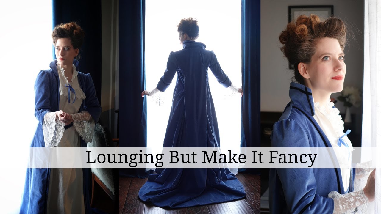 Sewing An Edwardian Tea Gown For Cozy Purposes