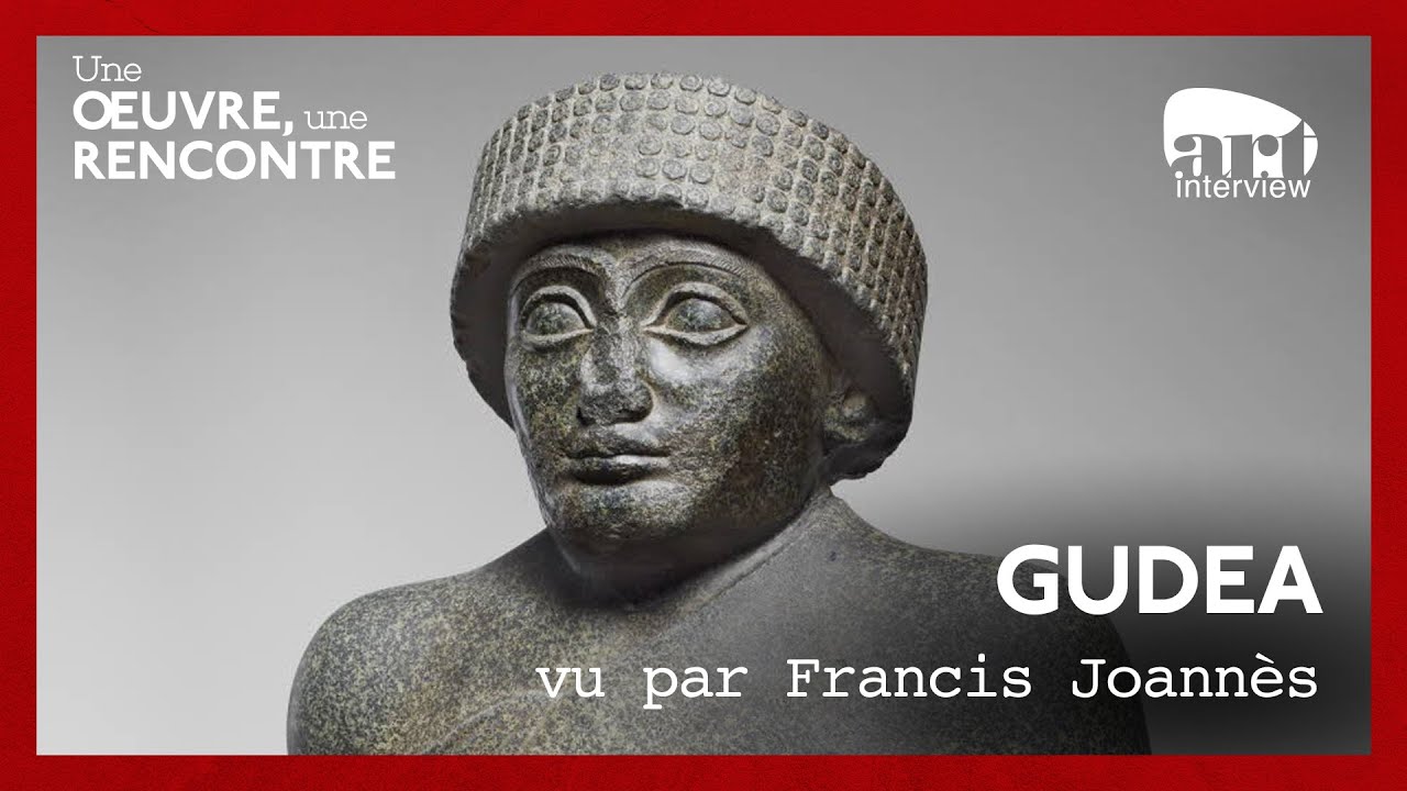 Francis Joannès et Gudea, prince de Lagash