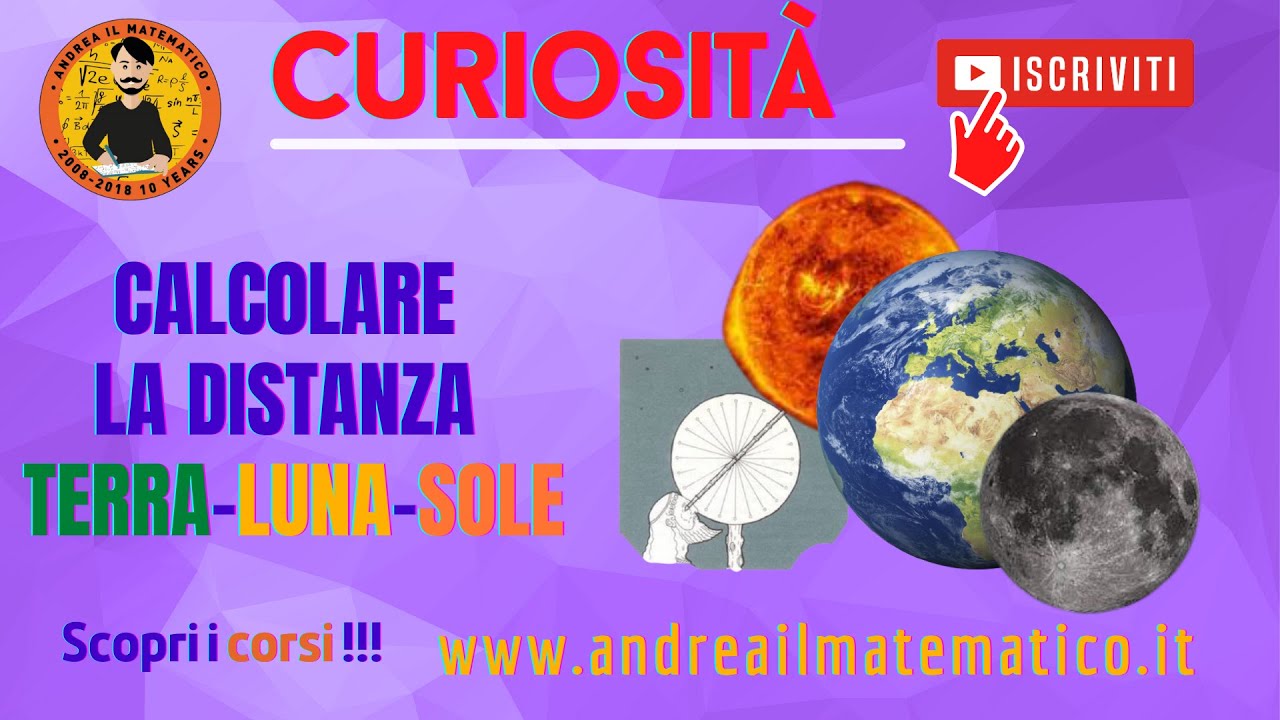 Distanza terra-luna-sole -Aristarco di Samo - Andrea il Matematico