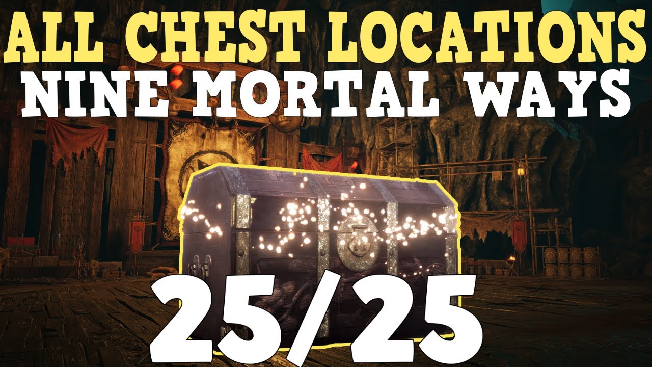 Nine Mortal Ways Base All CHEST Locations (Map Guide) | Where Winds Meet