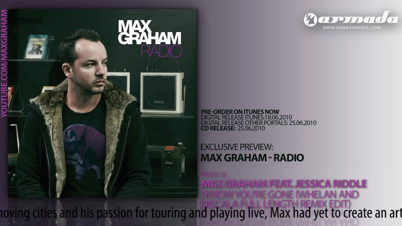 Max Graham feat. Jessica Riddle - I Know You're Gone