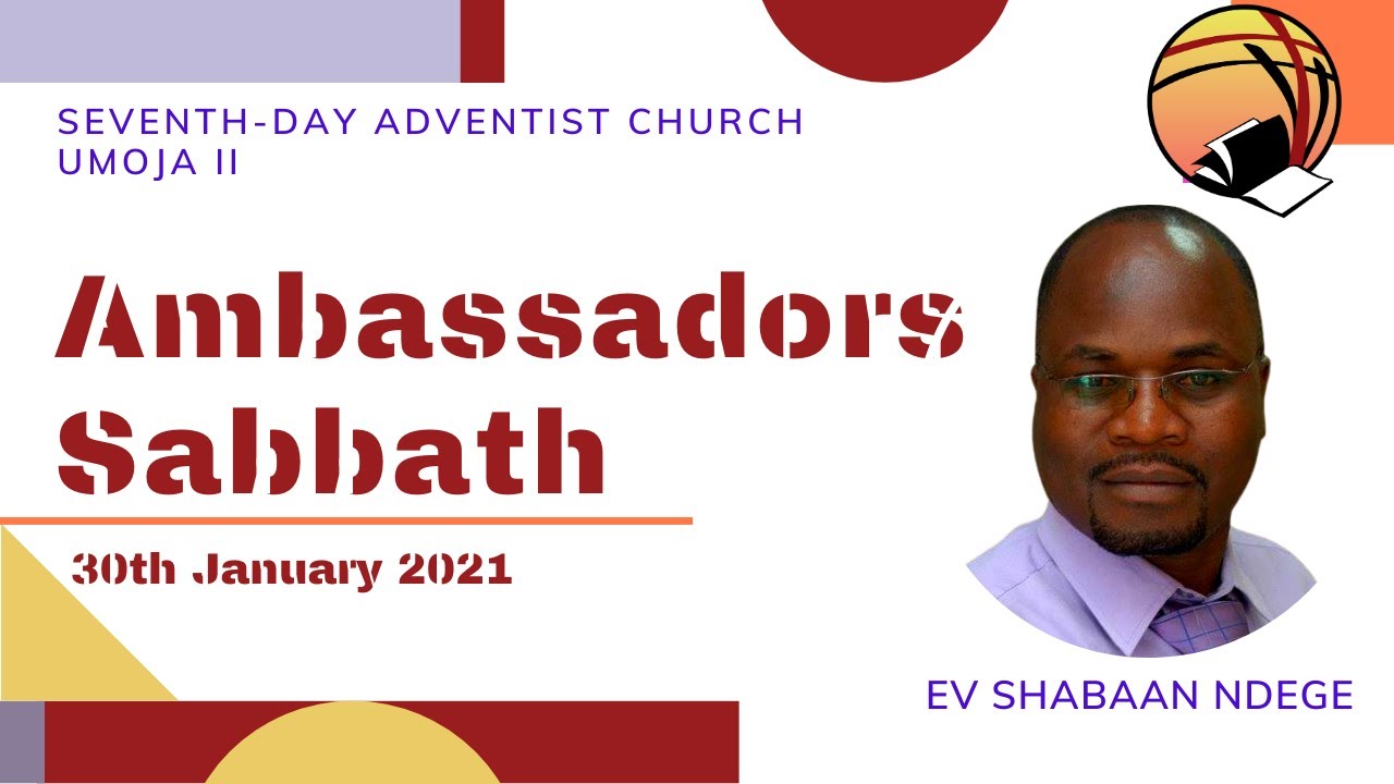 AMBASSADORS SABBATH, MORNING SERVICE || 30TH JANUARY 2021 || SHABAAN NDEGE