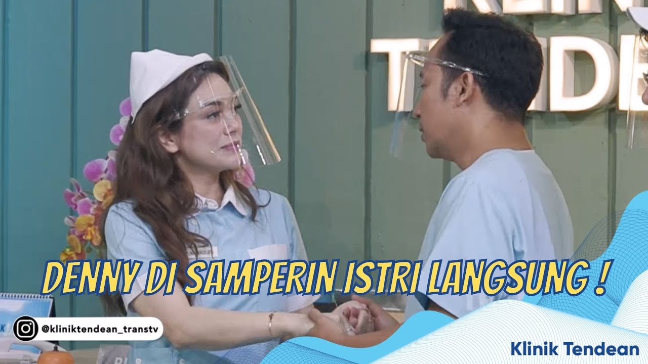 SPESIAL !! SANTHY DATENG UNTUK MERGOKIN DENNY SAMA CELINE LAGI NGANU | KLINIK TENDEAN (28/10/21) P1