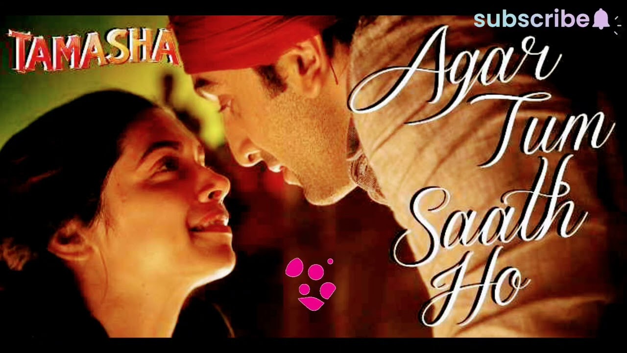 Agar tum saath ho - film Tamasha | अगर तुम साथ हो - फ़िल्म तमाशा | #song #bollywoodsongs #lovesong