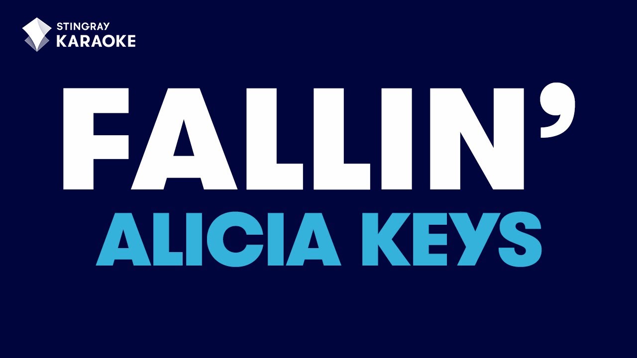 Fallin' (Radio Version) in the Style of 