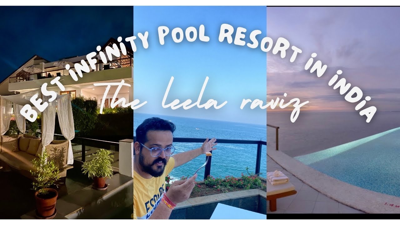 The Leela Raviz Kovalam | Best Hotel of Kerala | Hotel to Stay in Kovalam | Leela Hotel Kovalam |