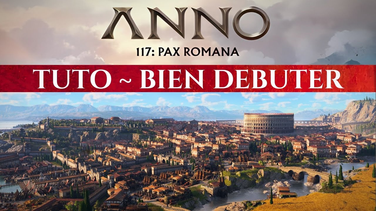 TUTO VÉTÉRAN Anno 117 : Les Astuces INDISPENSABLES pour Bien Démarrer !