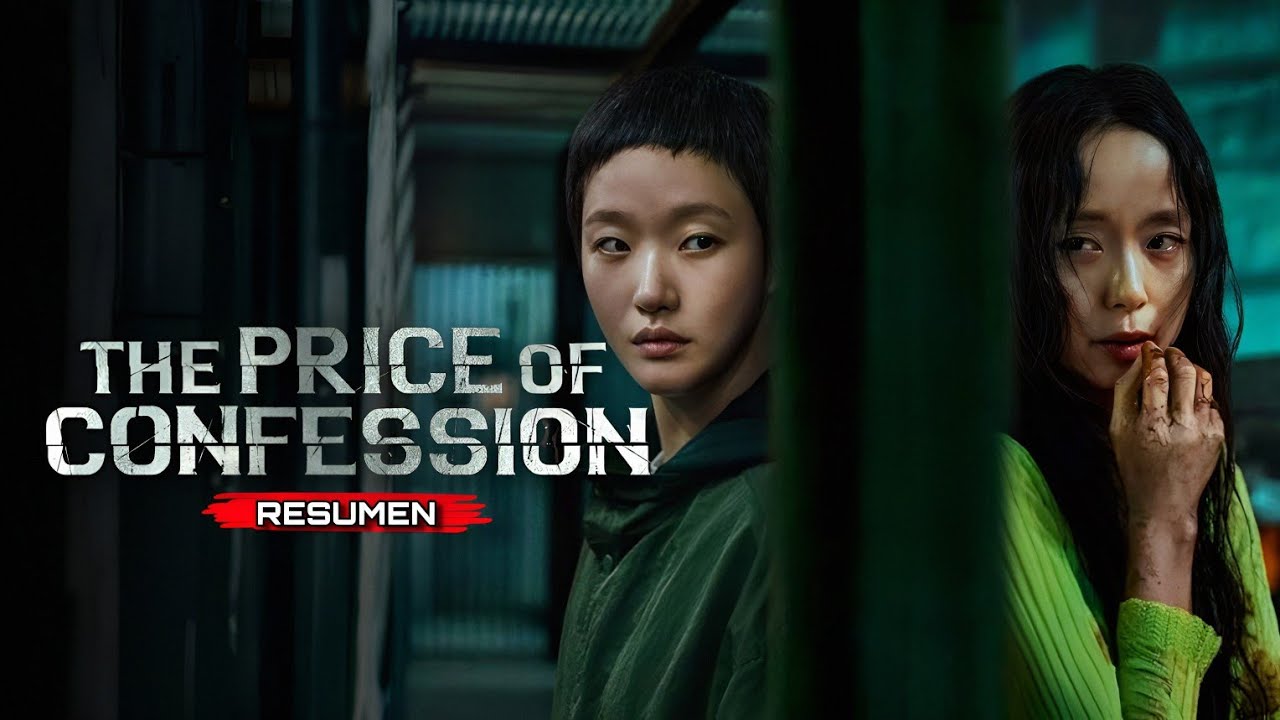 🔥EL PRECIO DE UNA CONFESION (2025): Se hace amiga de una psicópata | RESUMEN KDRAMA