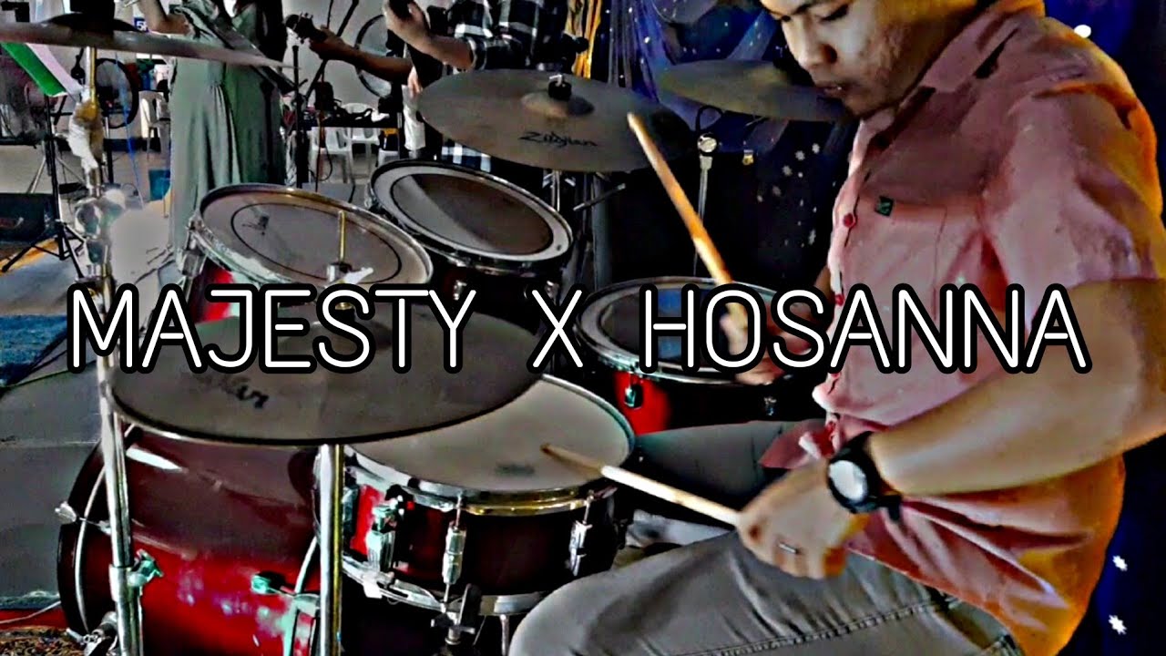 MAJESTY x HOSANNA | Ron Kenoly x Carl Tuttle || Drum Cover