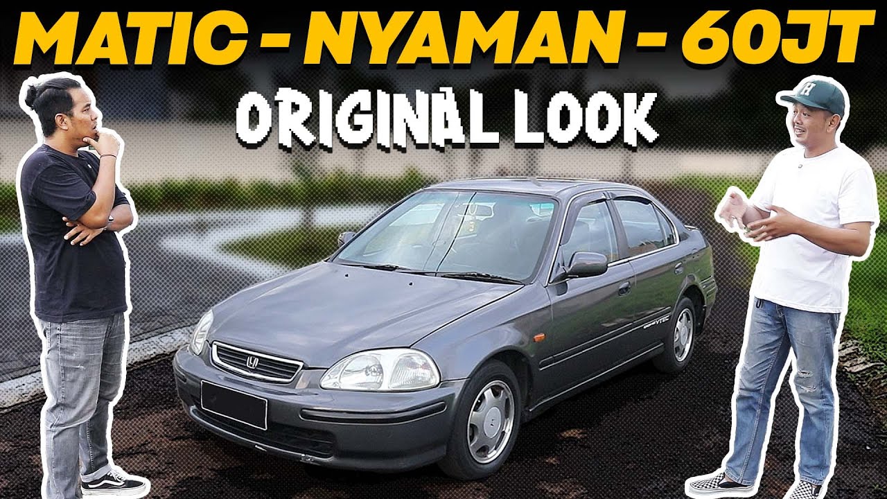 HONDA CIVIC FERIO 1997 MASIH REKOMEN!?