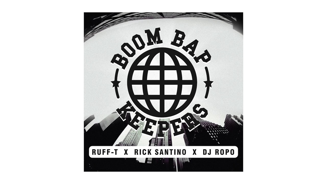 Ruff T ft. Rick Santino & Dj Ropo - Boom Bap Keepers