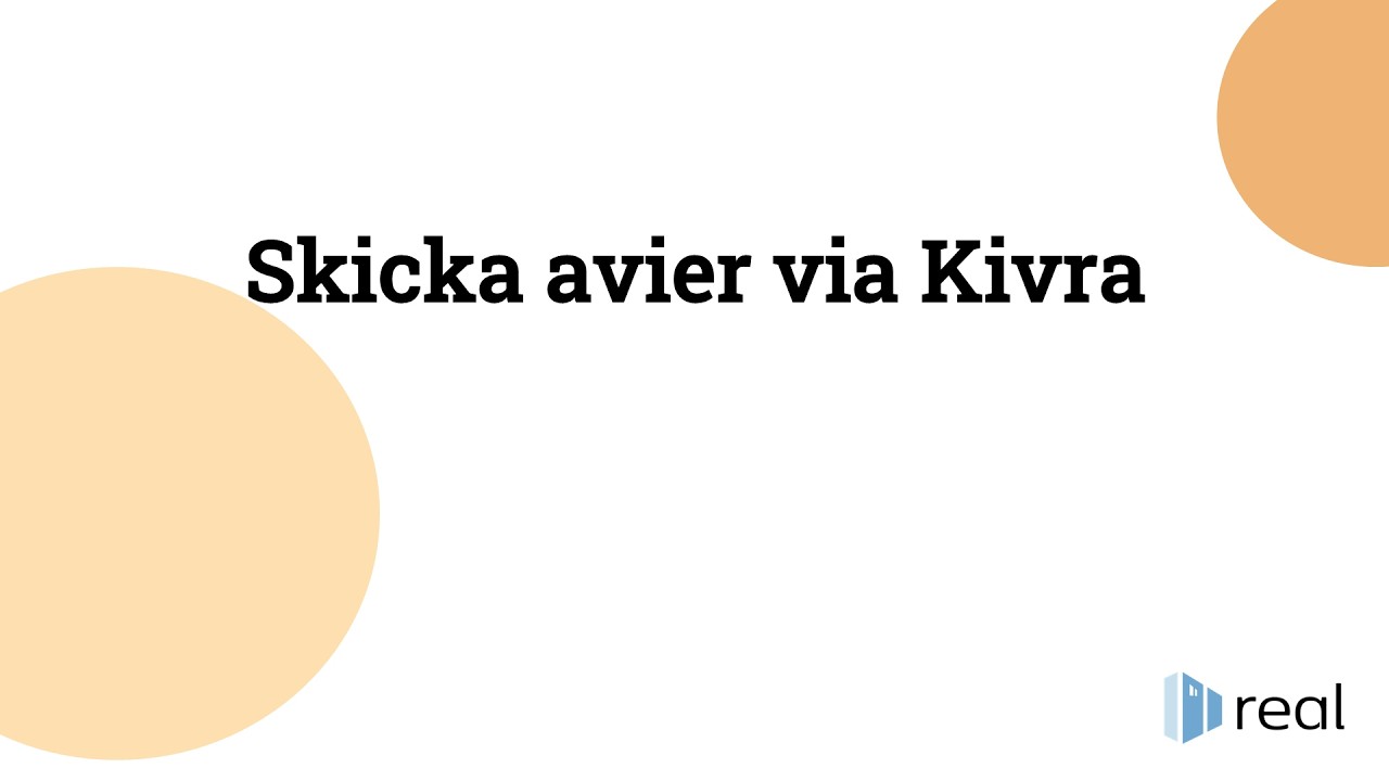 Skicka avier via Kivra från Real Fastighetssystem