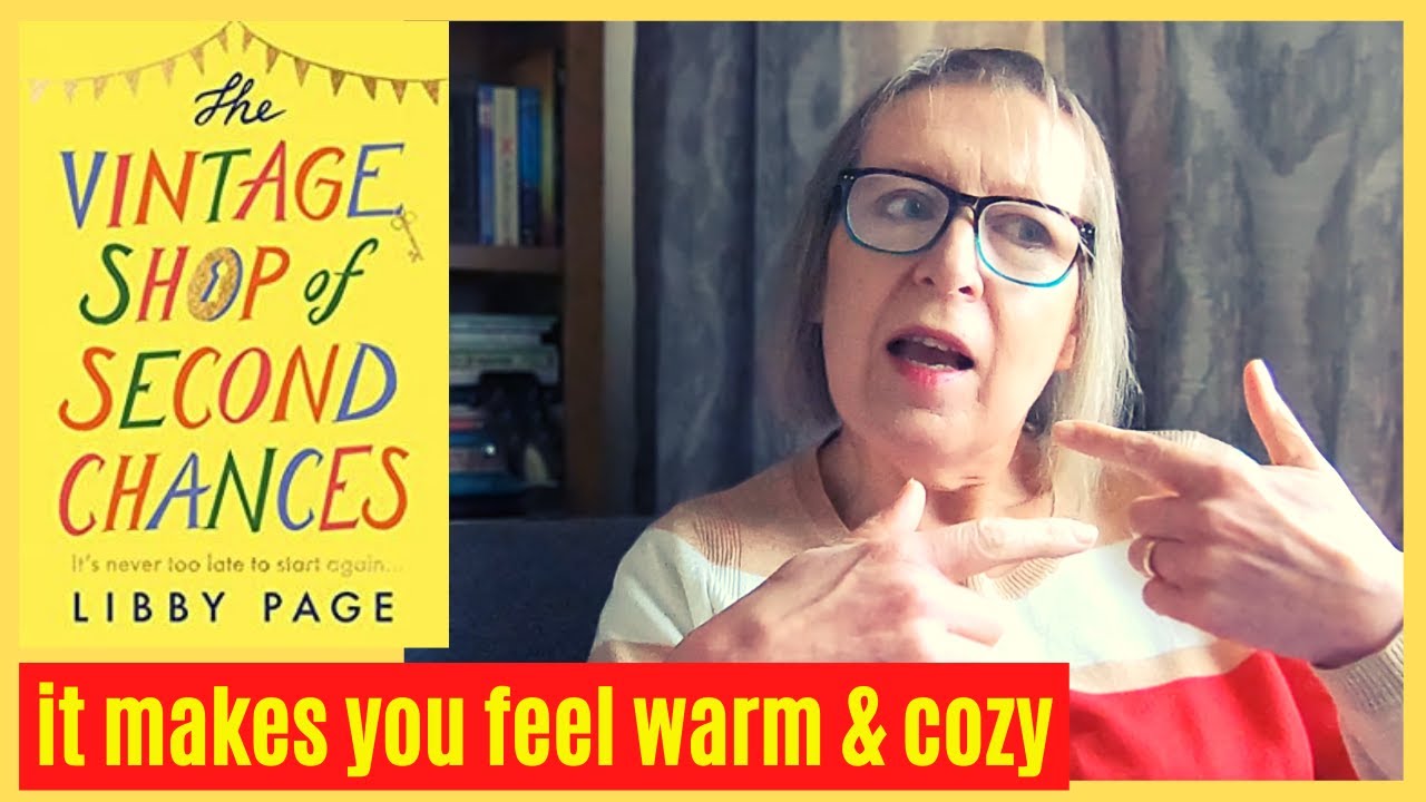 The Vintage Shop of Second Chances by Libby Page - it makes you warm inside