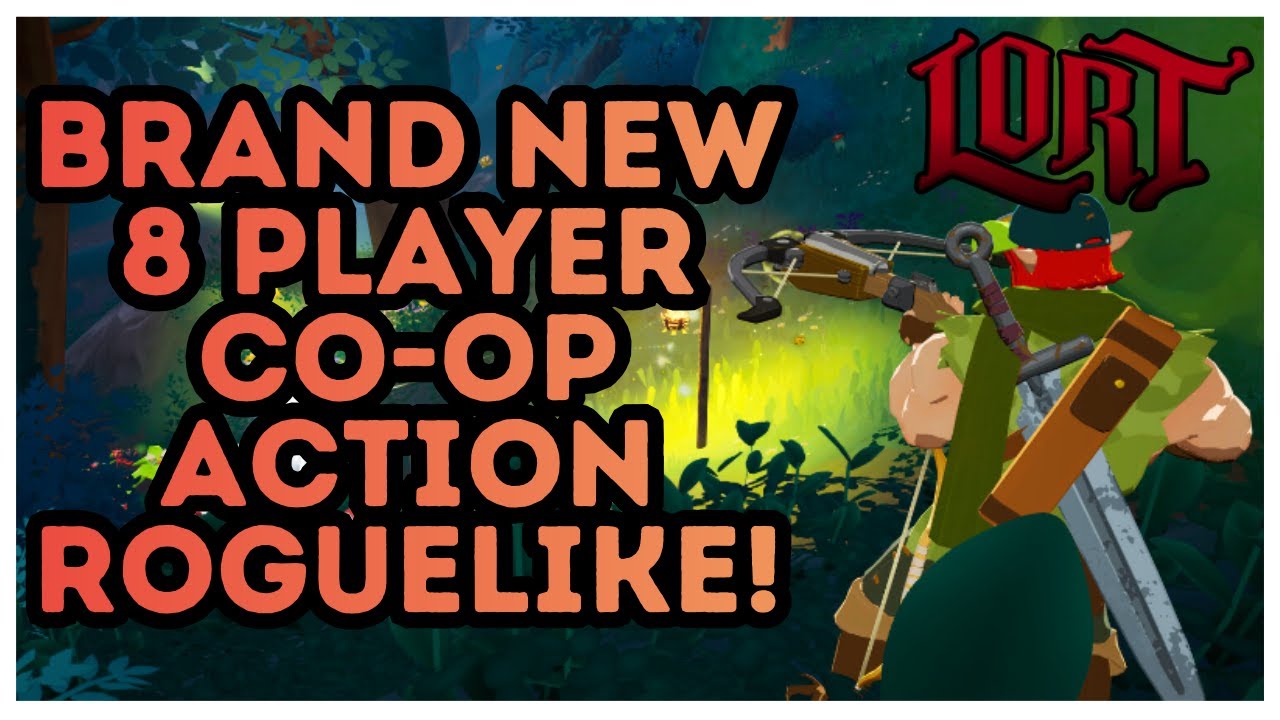 BRAND NEW 8 Player CO-OP Action Roguelike! Lort! #sponsored