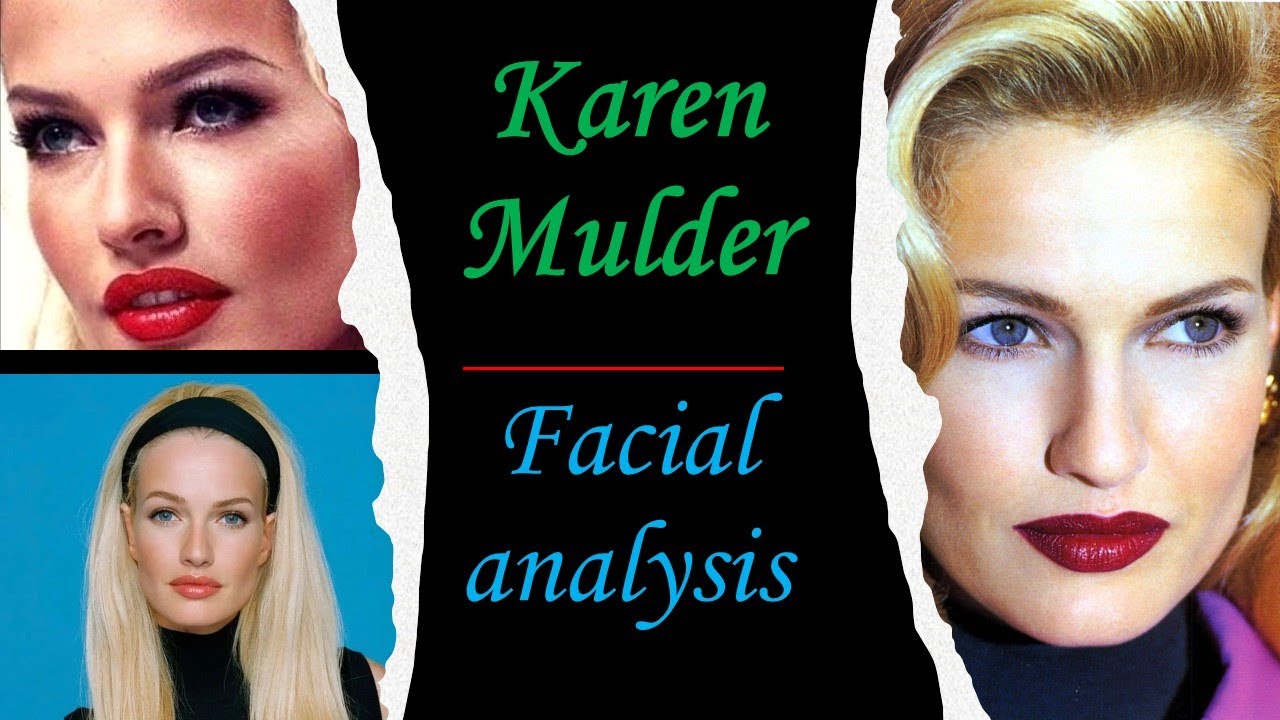 Karen Mulder | Full facial analysis