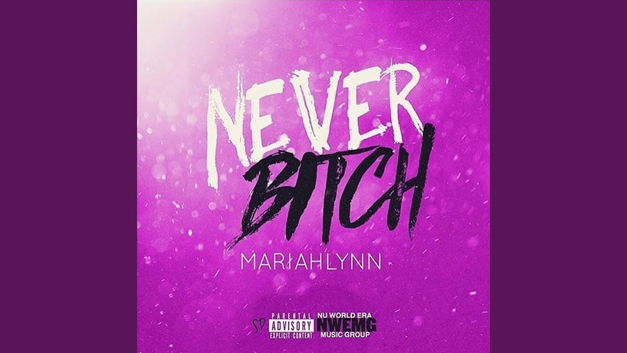 Never Bitch