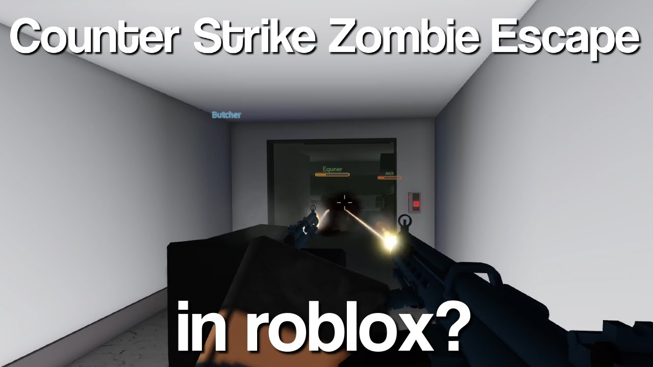 Roblox Counter Strike Zombie Escape (Game link is in the description)