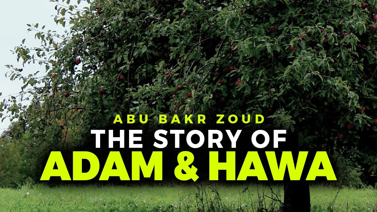 The Amazing Story of Adam & Hawa