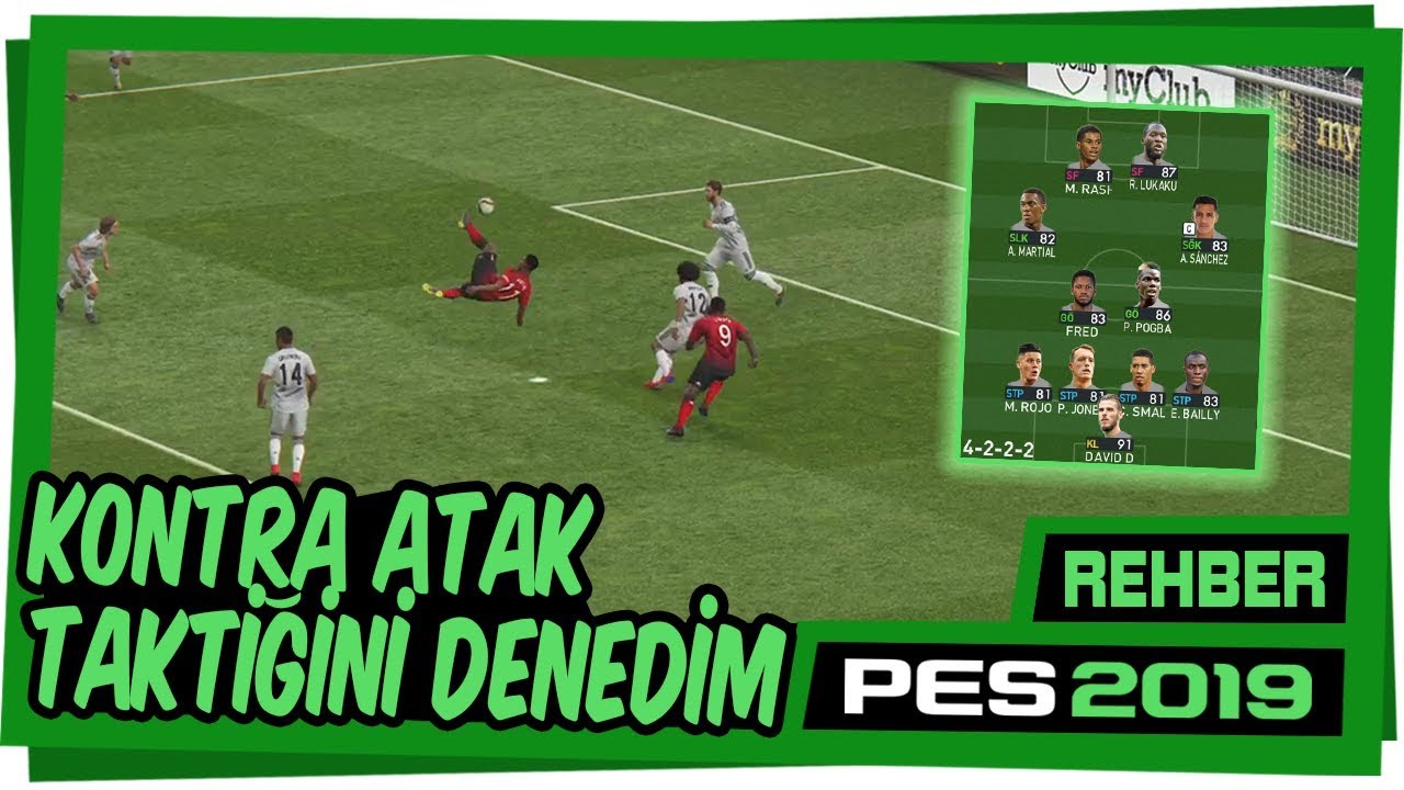 4-2-2-2 KONTRA ATAK TAKTİĞİNİ DENEDİM | PES 2019 REHBER