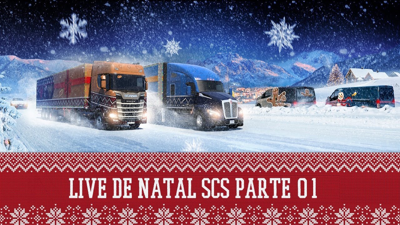 TUDO SOBRE A LIVE DE NATAL DA SCS - PARTE 01 - NOVIDADES ETS 2 / ATS