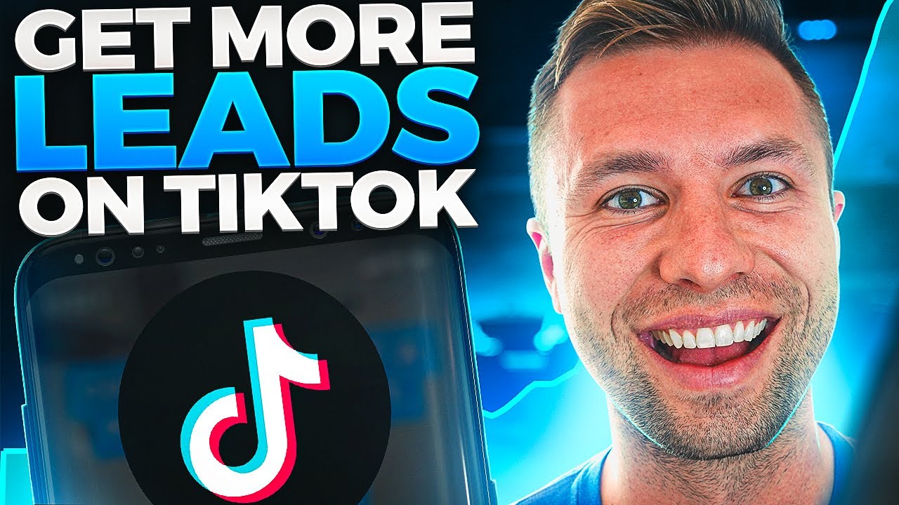TikTok Ads For Lead Generation: A Step-by-Step Guide for Success