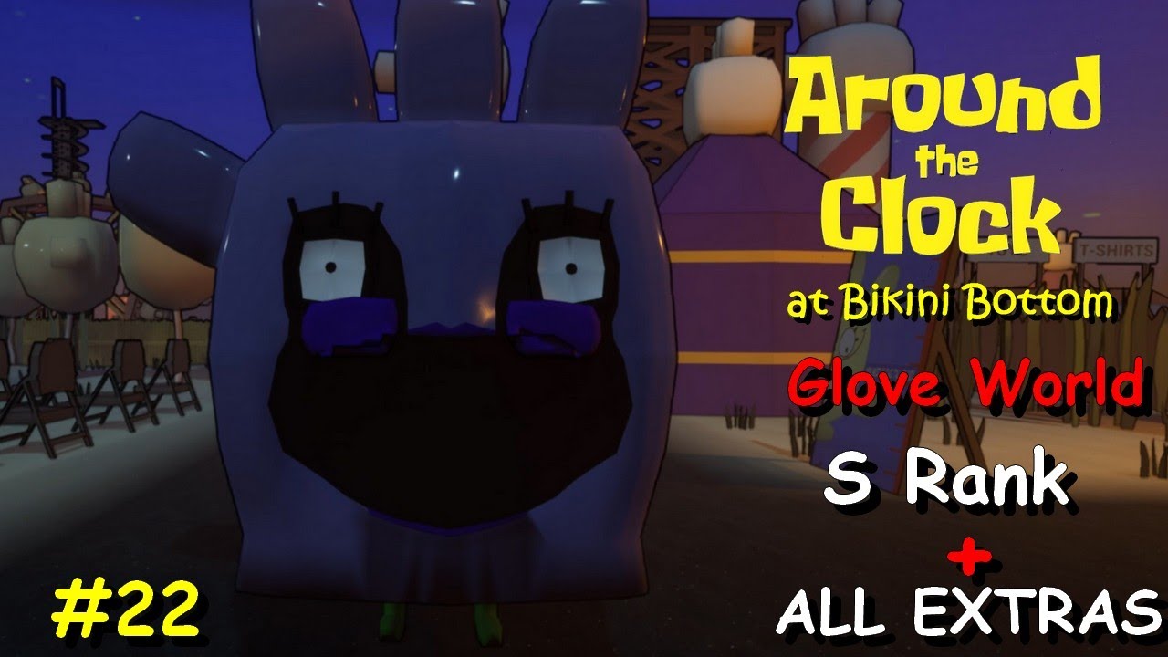 Круглосуточно в Бикини Боттом (полная игра) #22 Glove World S Rank + ВСЕ ДОПОЛНИТЕЛЬНЫЕ УСЛУГИ