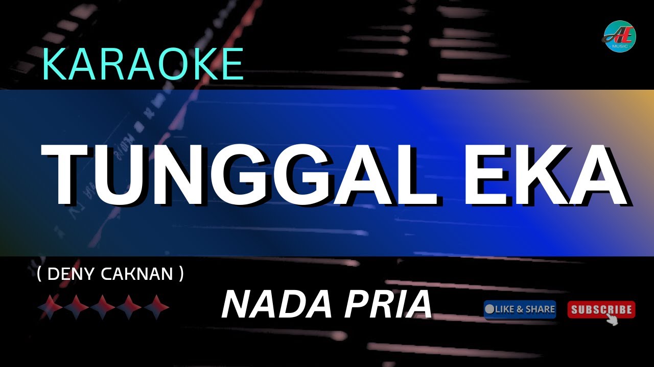KARAOKE TUNGGAL EKA ( Denny Caknan ) NADA PRIA