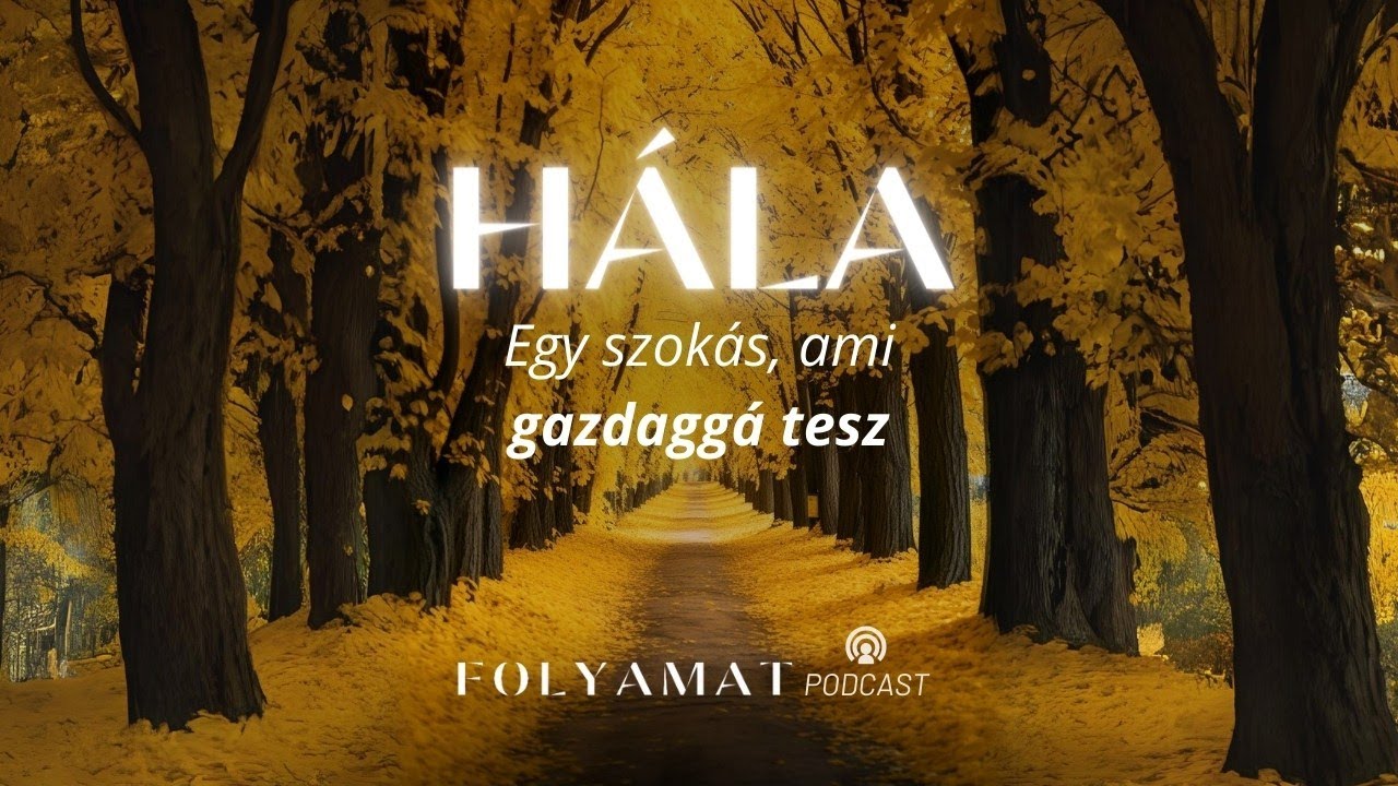 HÁLA • Egy szokás, ami gazdaggá tesz