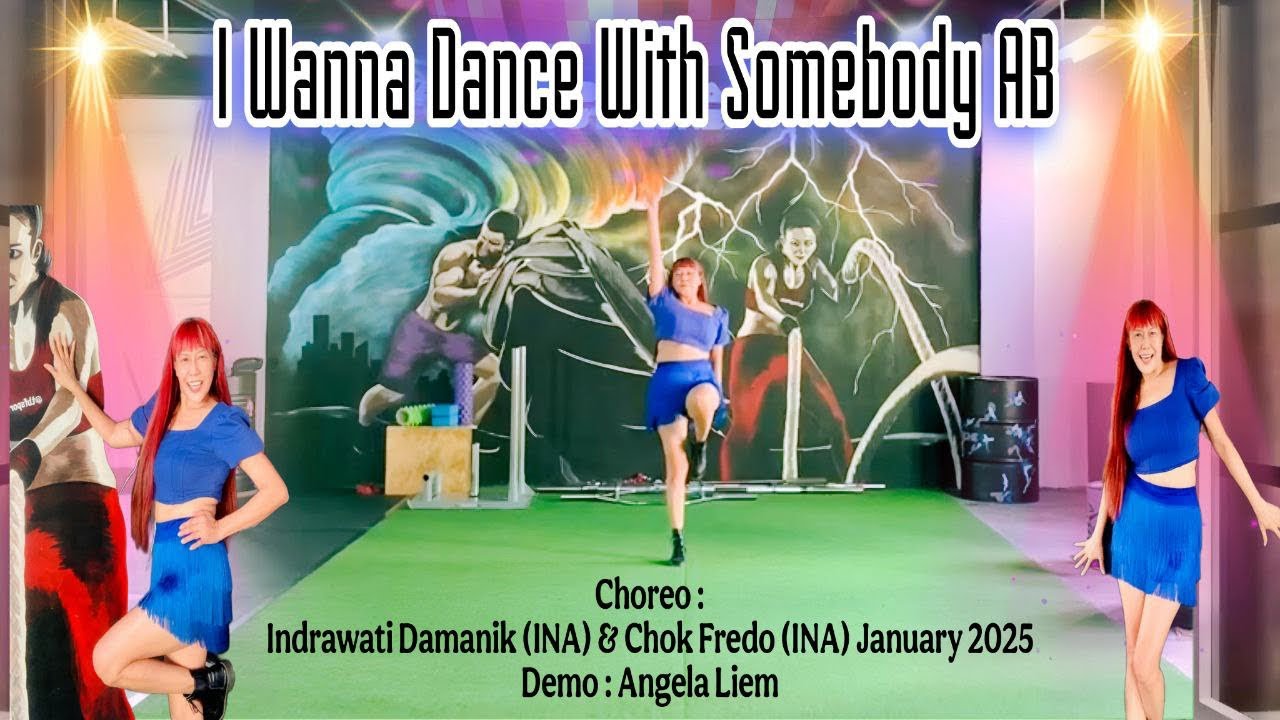 I Wanna Dance With Somebody AB- Line Dance// Choreo: Indrawati Damanik(INA)& Chok Fredo (INA)
