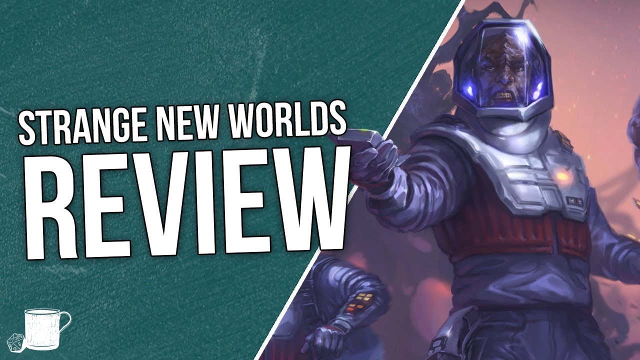 Star Trek Adventures: Strange New Worlds Review // Tabletop Hub