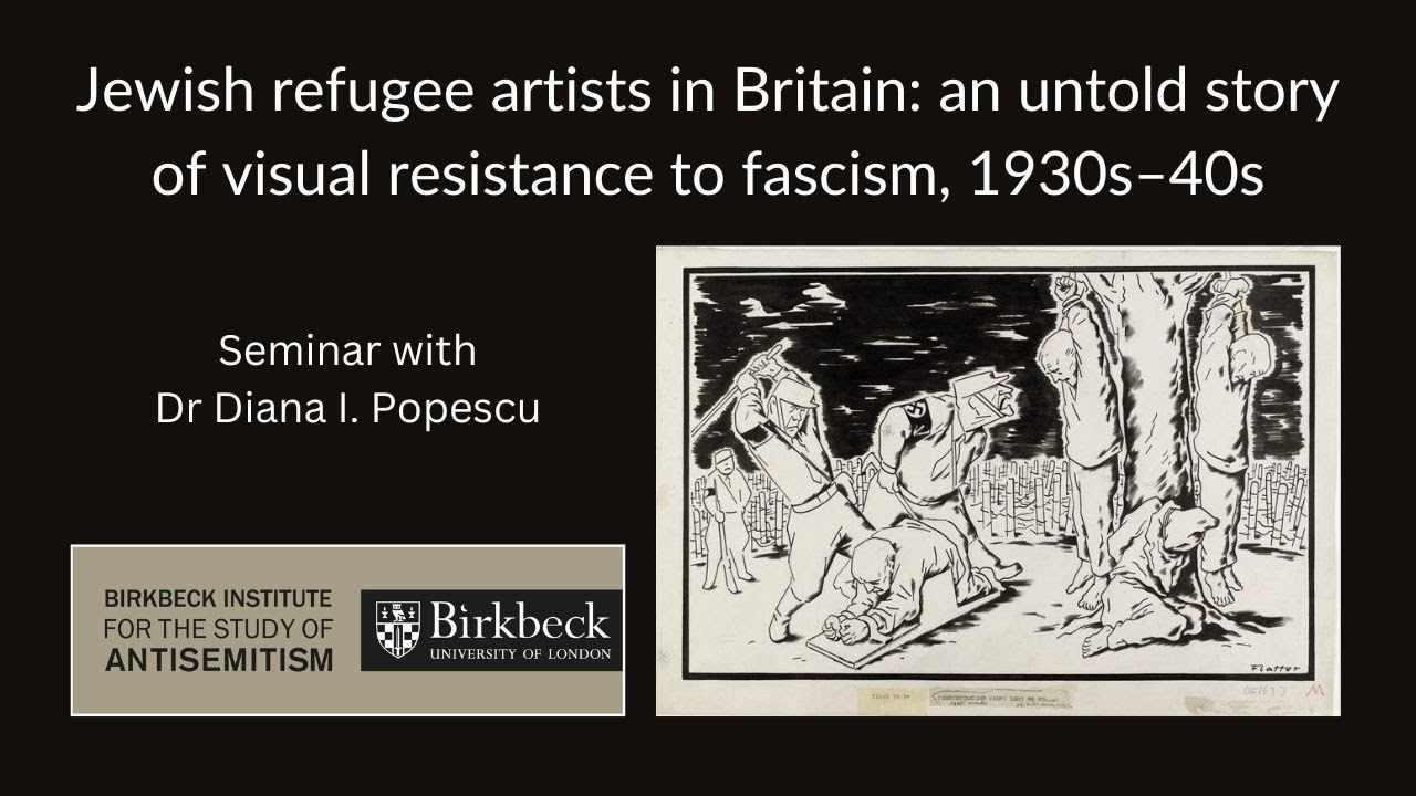 Jewish refugee artists in Britain: an untold story of visual resistance to fascism, 1930s–40s