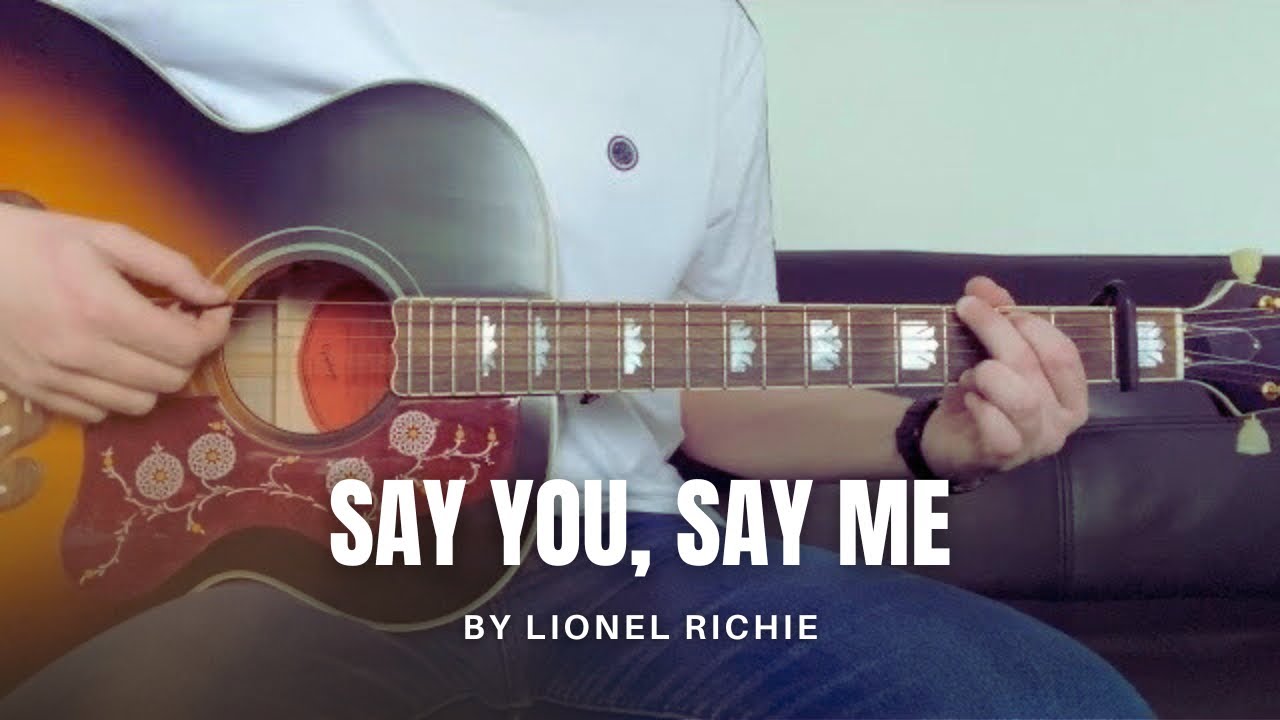 Lionel Richie - Say You, Say Me (cover)