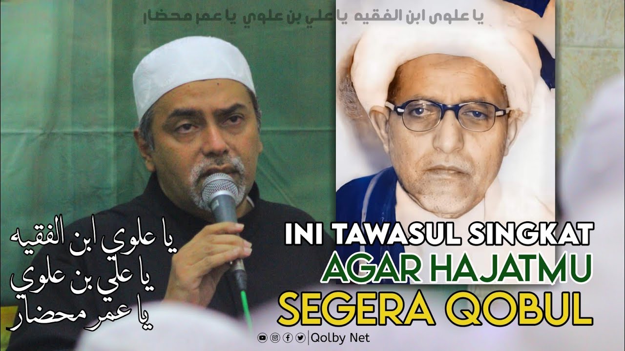 Ijazah Imamul Habr Al Habib Abdul Qodir Bilfaqih RA. Tawasul Singkat Agar Hajatmu Segera Qobul