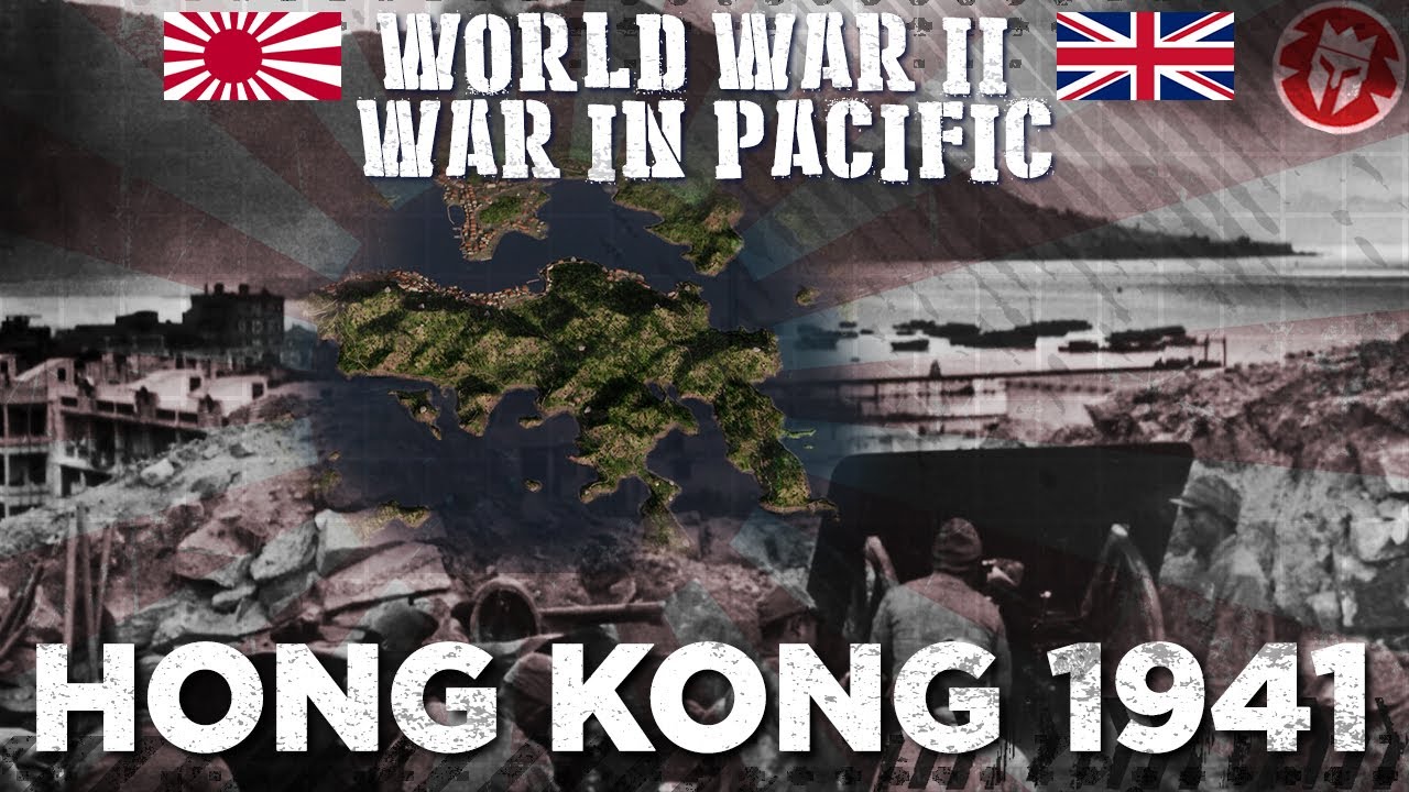 Battle of Hong Kong 1941 - Pacific War DOCUMENTARY