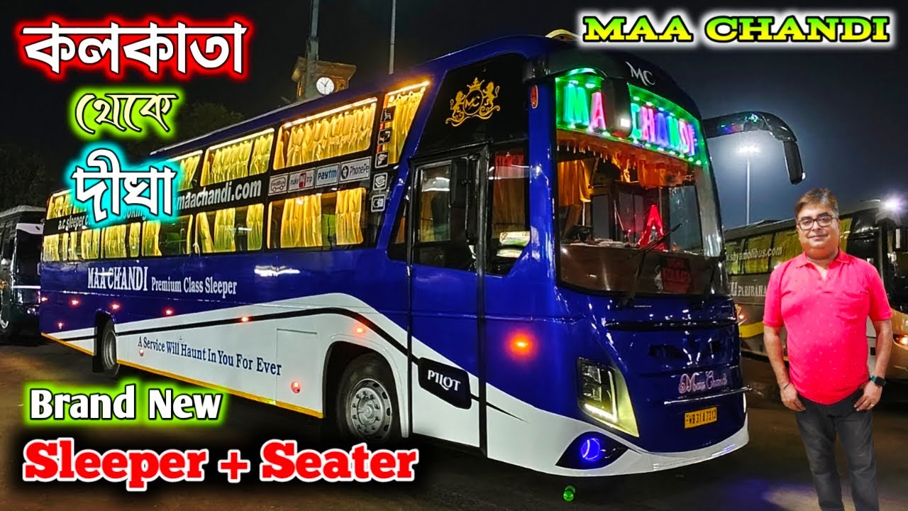 Kolkata to Digha bus journey|Kolkata to Digha Sleeper+Seater bus journey|Maa Chandi Sleeper bus
