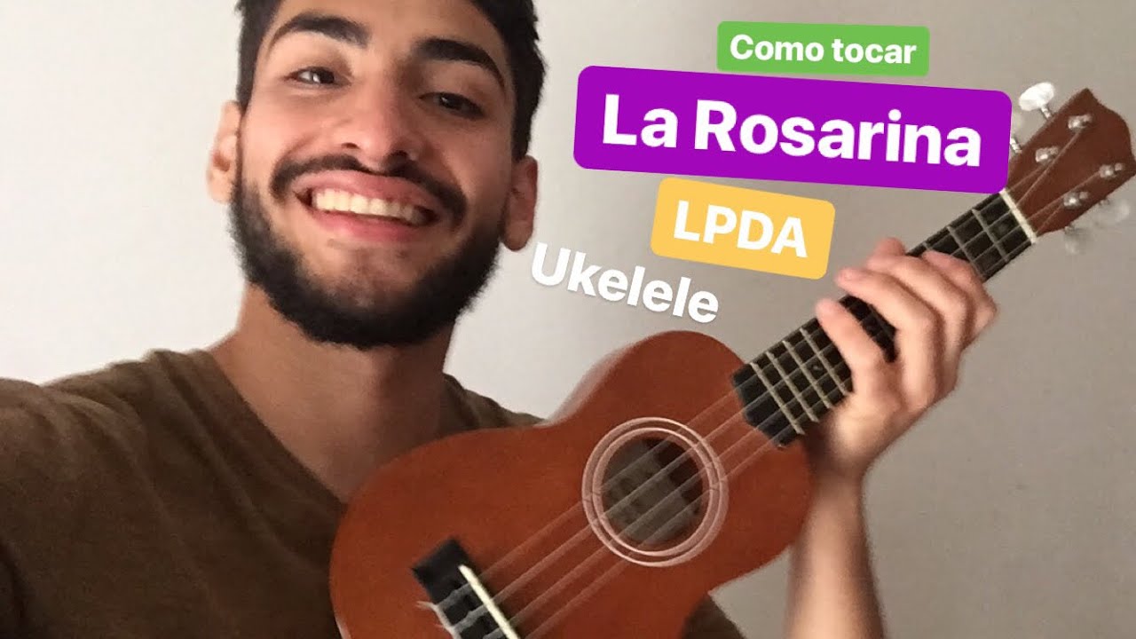 Como tocar LA ROSARINA en UKELELE TUTORIAL las pastillas del abuelo tutorial