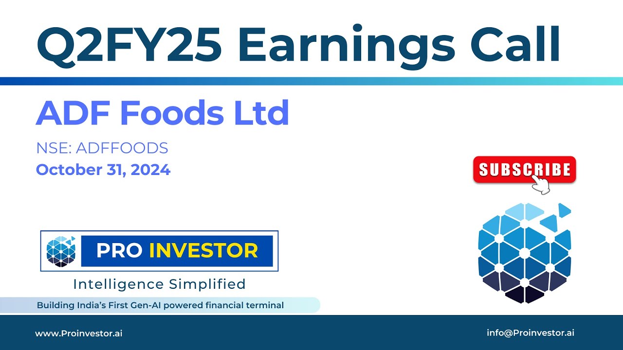 ADF Foods Ltd. | Q2FY25 | Earnings Conference Call | #concall #earningscall #adffoods