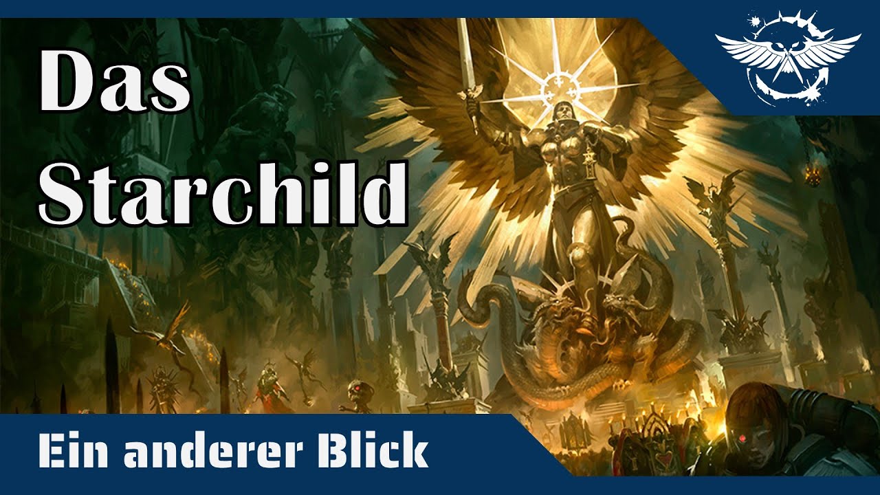 Ein anderer Blick auf Constatin Valdor und das Starchild + Karte fürs German Super Major!