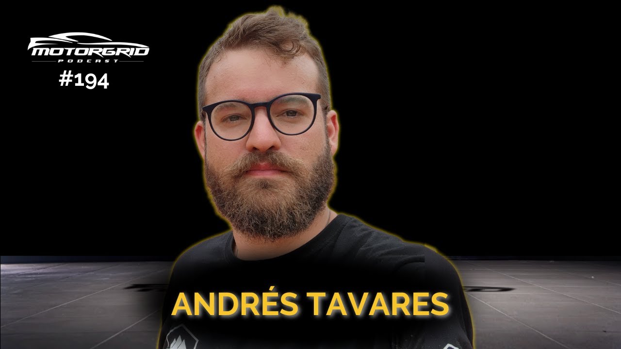 Motorgrid Podcast - Andr&eacute;s Tavares - Ep. 194