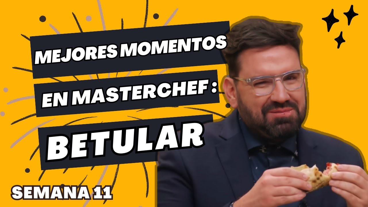 LOS MEJORES MOMENTOS DE DAMIÁN BETULAR EN #MASTERCHEFARGENTINA #2023 #Telefe | SEMANA 11