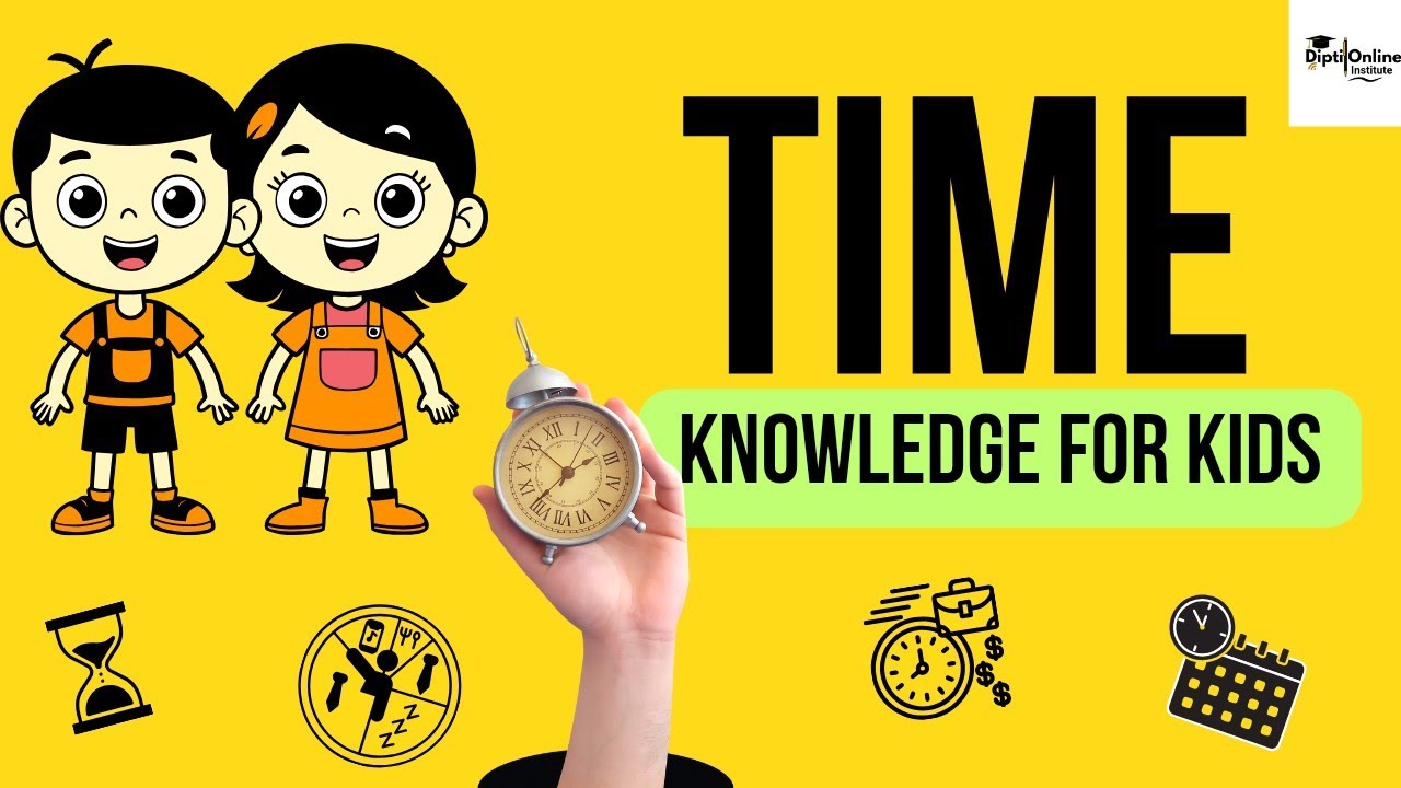 Time in English for Kids | Hour Minute Day Month | AM PM | Hindi English