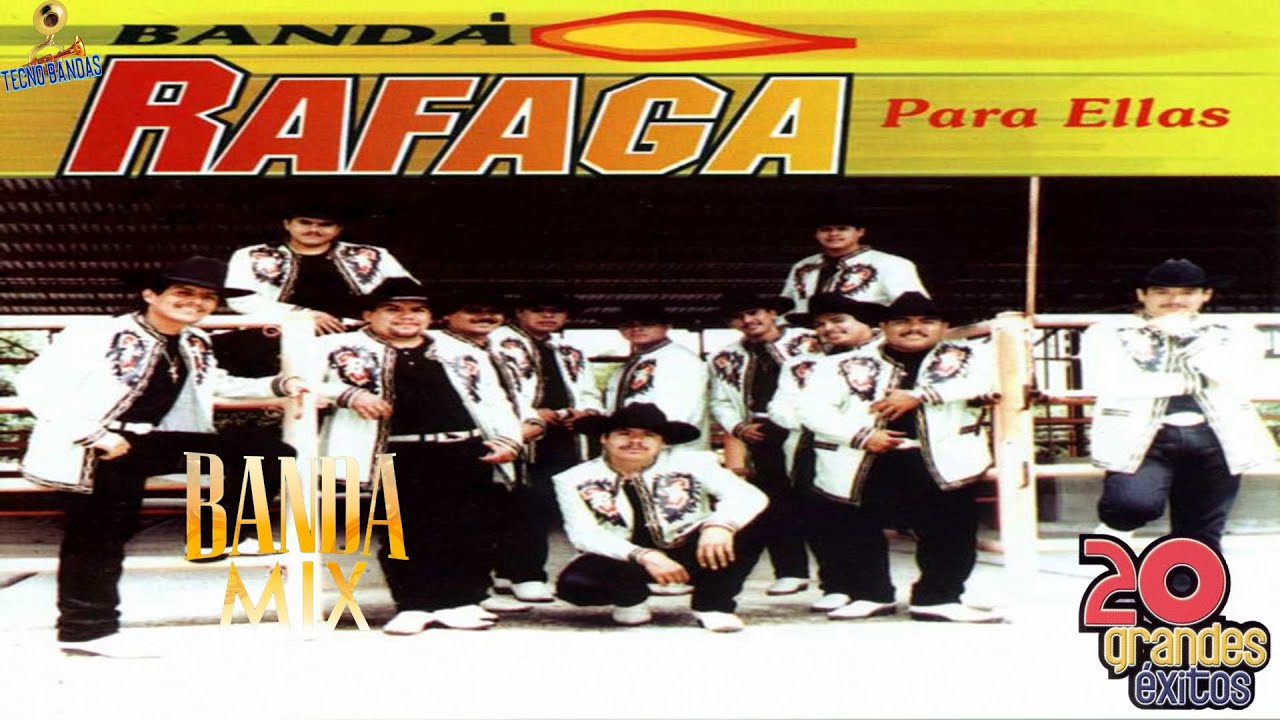 Banda Rafaga Mix &Eacute;xitos || Las 30 Mejores Canciones del Banda Rafaga
