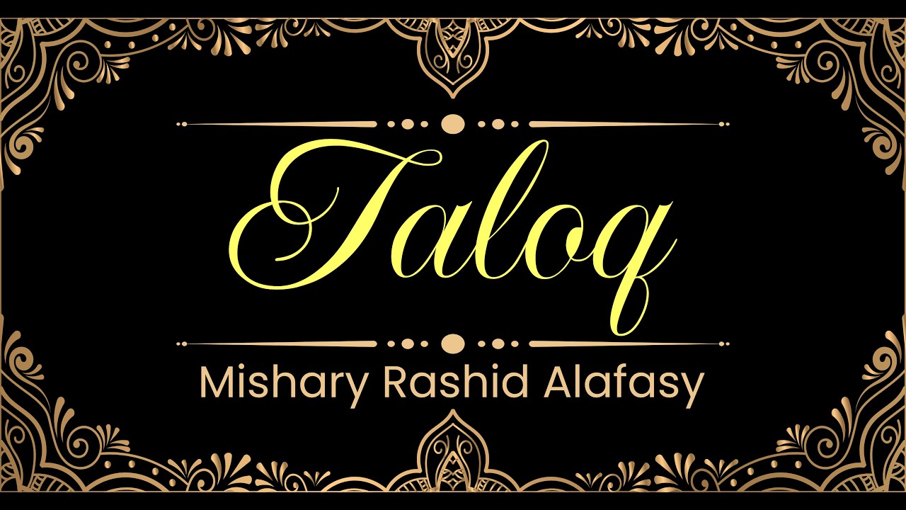 65. Taloq surasi | Mishary Rashid Alafasy
