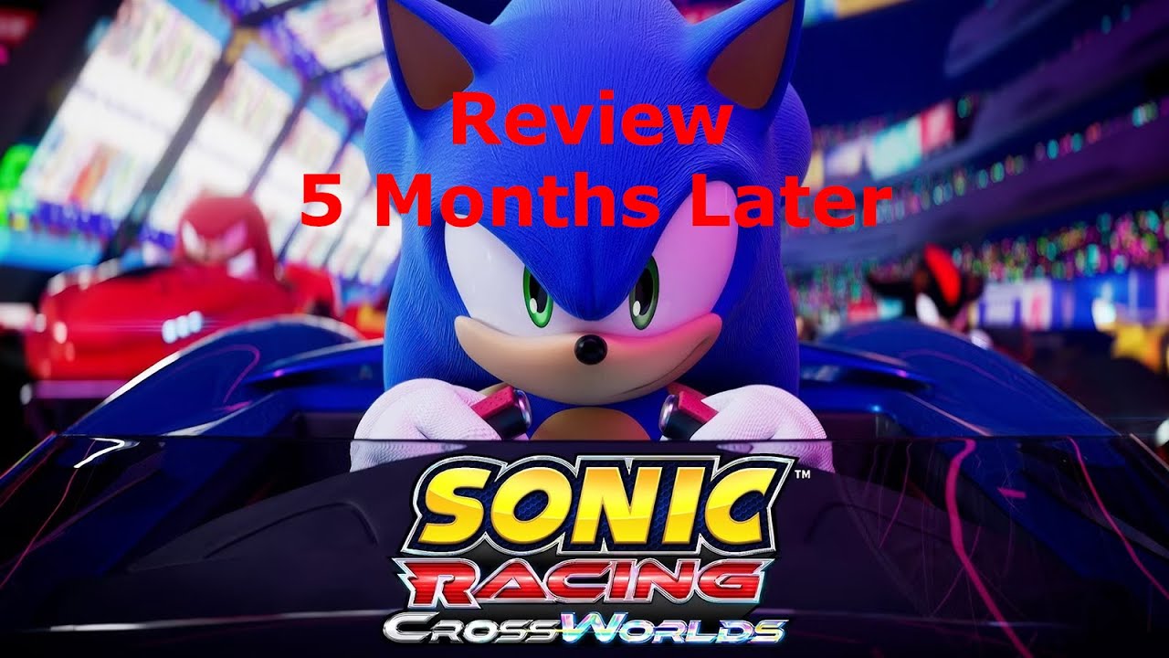DinoRen6: Sonic Racing Crossworlds Review: 4 months later