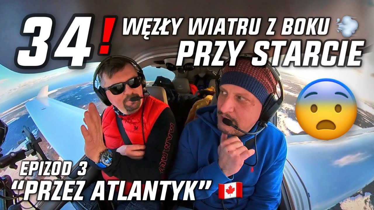 Tu nie ma miekkiej gry! 🫵🏻 34! Węzły wiatru przy starcie 💨😨 Na DA40 ✈️ Przez Atlantyk 🌎 E03 🗺️