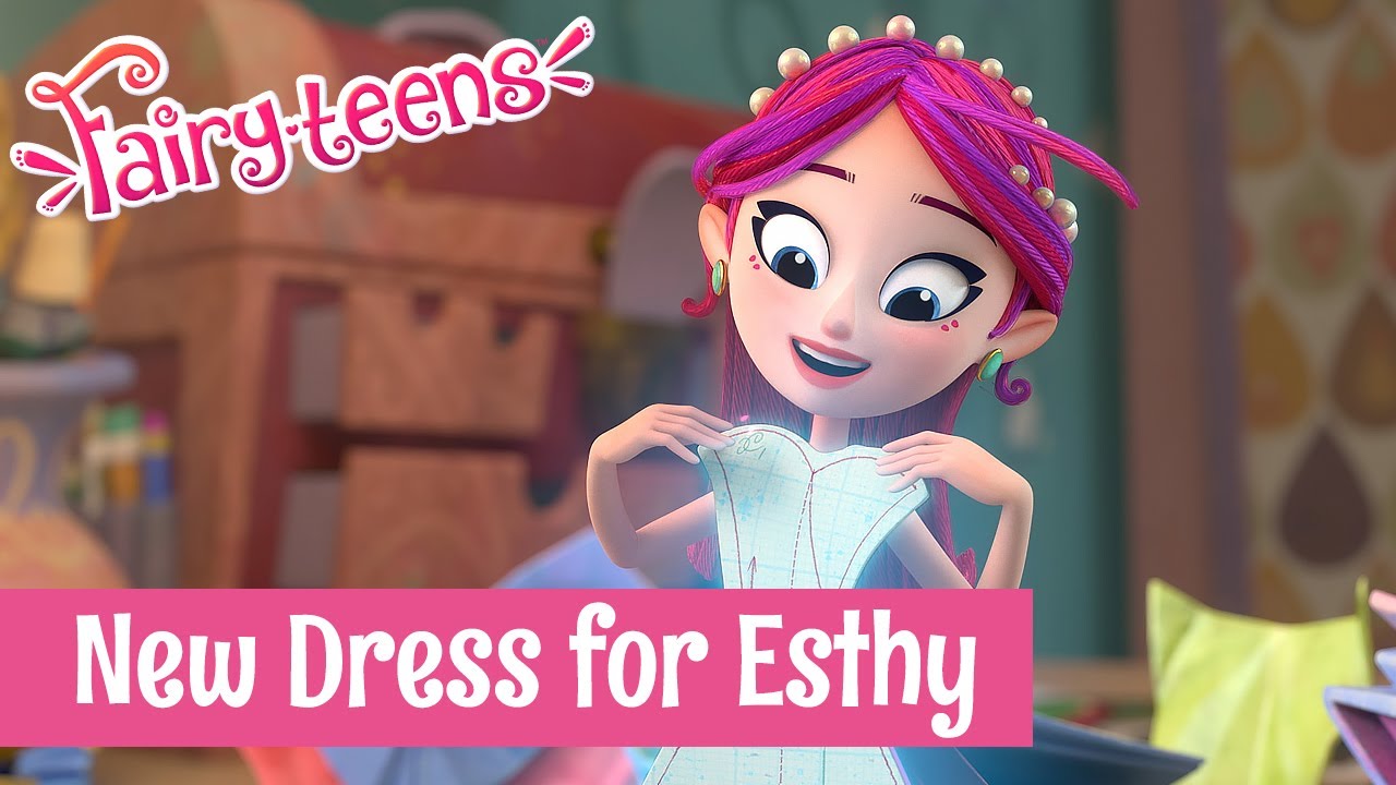 Fairyteens 🧚✨ New Dress for Esthy 👗👧 Episode 3 🧚✨ Animation for teens