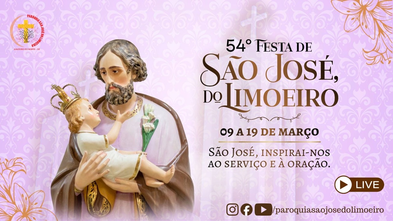 54ª Festa de São José do Limoeiro - Paróquia de São José do Limoeiro - 19/03/25